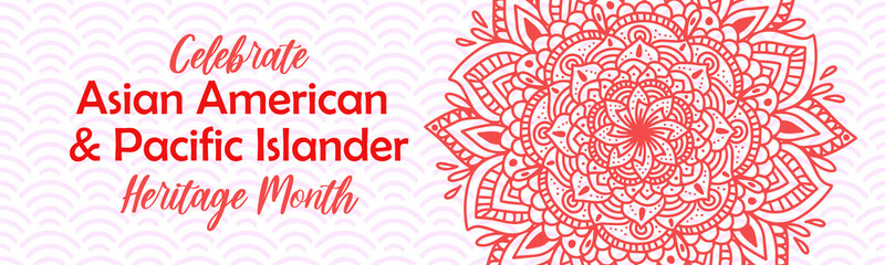 Asian American and Pacific Islander Heritage Month. Vector horizontal banner for social media with mandala. AAPI history annual celebration in USA.
