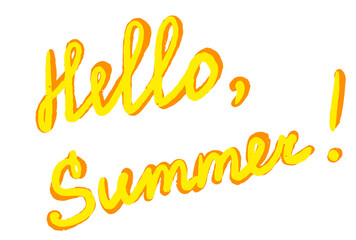 Card or banner with text Hello Summer. Calligraphic bright text.