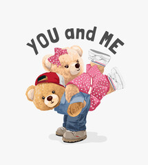 you and me slogan with cute bear doll lover couple vector illustration  - obrazy, fototapety, plakaty