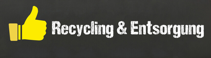 Recycling & Entsorgung