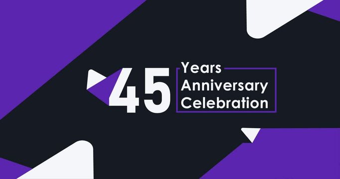 45 year's anniversary celebration modern animation design