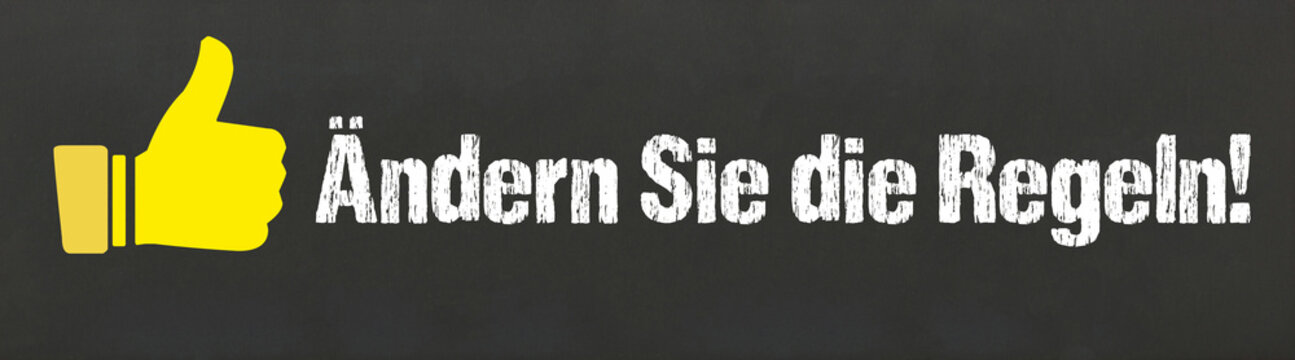 &Auml;ndern Sie die Regeln!