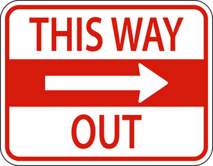 This Way Out Right Arrow Sign On White Background