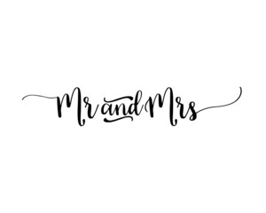 Mr & Mrs wedding hand written lettering. Wedding decoration. Mister and missis for wedding and invitation elements. Traditional wedding words. Isolated on white background. Vector illustration.