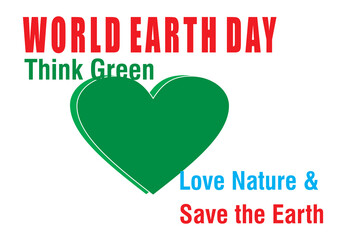 Banner green heart to show Live green, Think green, Love green, love nature, world earth day message.