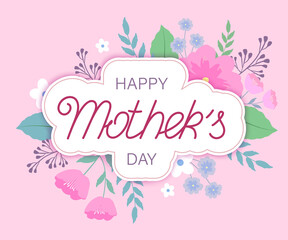 Happy Mother's day lettering text with flower background. Vector Illustration