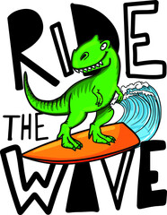 dinosaur on surf. Typography print for kids  . Original design with t-rex, dinosaur. print for T-shirts, textiles, wrapping paper, web. 