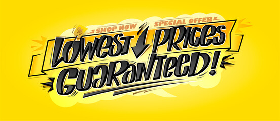 Lowest prices guaranteed, shop now, special offer, advertising sale banner