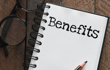 Benefits business concept - benefits word