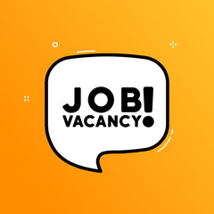 Speech bubble with job vacancy text. Boom retro comic style. Pop art style. Vector line icon for Business and Advertising