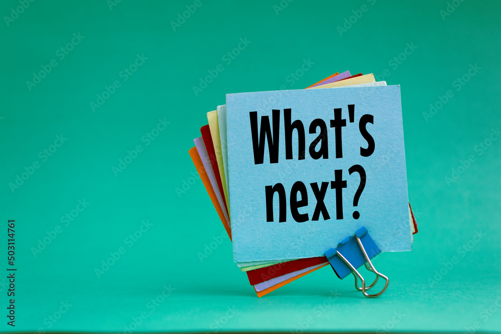 Fototapete what's next? write on sticky notes.