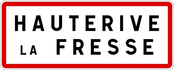 Panneau entrée ville agglomération Hauterive-la-Fresse / Town entrance sign Hauterive-la-Fresse
