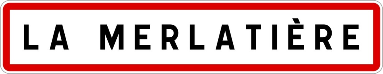 Panneau entrée ville agglomération La Merlatière / Town entrance sign La Merlatière