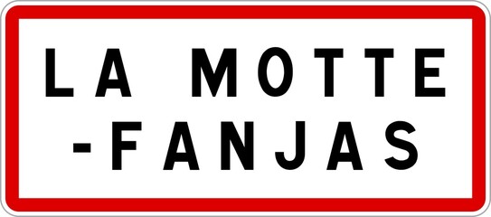 Panneau entrée ville agglomération La Motte-Fanjas / Town entrance sign La Motte-Fanjas