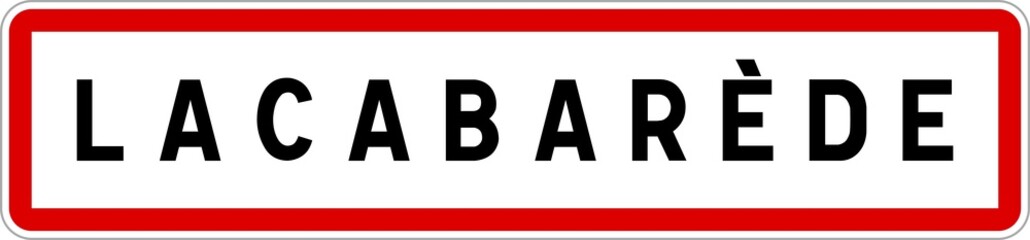 Panneau entrée ville agglomération Lacabarède / Town entrance sign Lacabarède