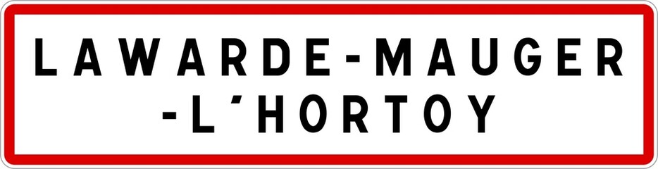 Panneau entrée ville agglomération Lawarde-Mauger-l'Hortoy / Town entrance sign Lawarde-Mauger-l'Hortoy