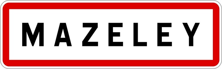 Panneau entrée ville agglomération Mazeley / Town entrance sign Mazeley