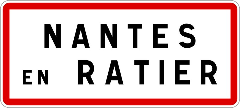 Panneau entr&eacute;e ville agglom&eacute;ration Nantes-en-Ratier / Town entrance sign Nantes-en-Ratier