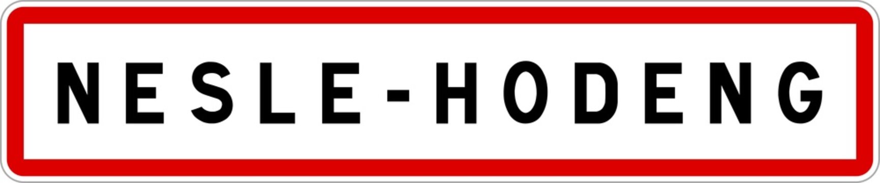 Panneau entr&eacute;e ville agglom&eacute;ration Nesle-Hodeng / Town entrance sign Nesle-Hodeng
