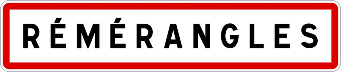 Panneau entrée ville agglomération Rémérangles / Town entrance sign Rémérangles