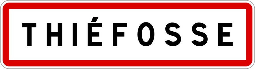 Panneau entrée ville agglomération Thiéfosse / Town entrance sign Thiéfosse