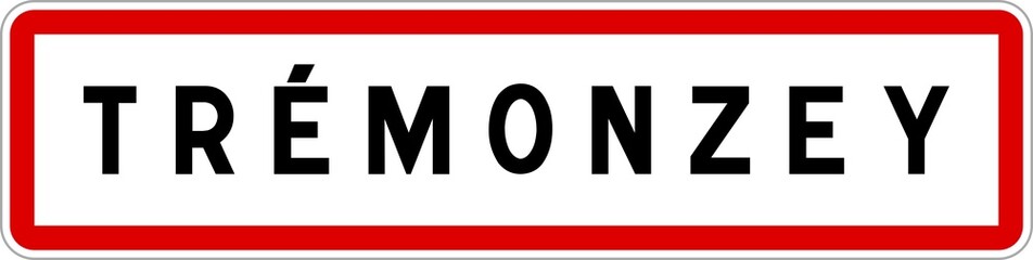 Fototapeta na wymiar Panneau entrée ville agglomération Trémonzey / Town entrance sign Trémonzey