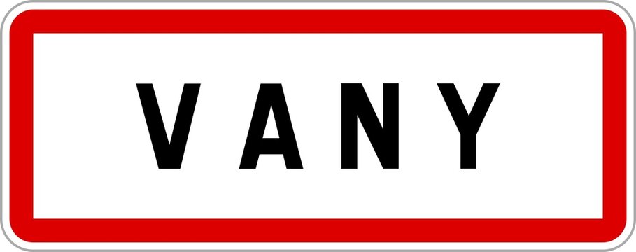 Panneau entrée ville agglomération Vany / Town entrance sign Vany