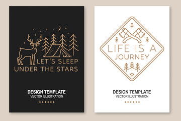 Life is a journey. Let s sleep under the stars. Summer camp. Vector illustration. Set of Line art flyer, brochure, banner, poster with deer, camper tent, camper axe in the forest.