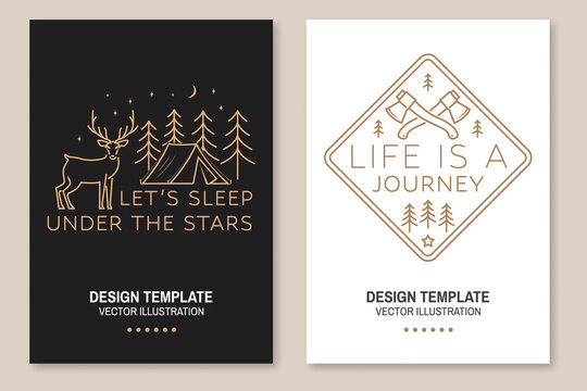 Life Is A Journey. Let S Sleep Under The Stars. Summer Camp. Vector Illustration. Set Of Line Art Flyer, Brochure, Banner, Poster With Deer, Camper Tent, Camper Axe In The Forest.