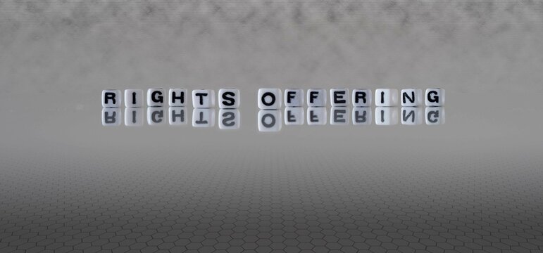 rights offering word or concept represented by black and white letter cubes on a grey horizon background stretching to infinity