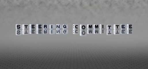 steering committee word or concept represented by black and white letter cubes on a grey horizon background stretching to infinity - obrazy, fototapety, plakaty