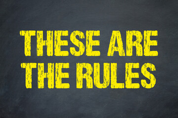 These are the Rules