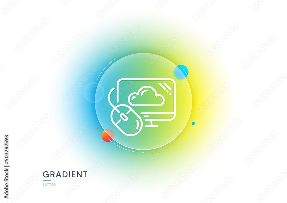 Poster cloud computing line icon. gradient blur button with glassmorphism. internet data storage sign. file