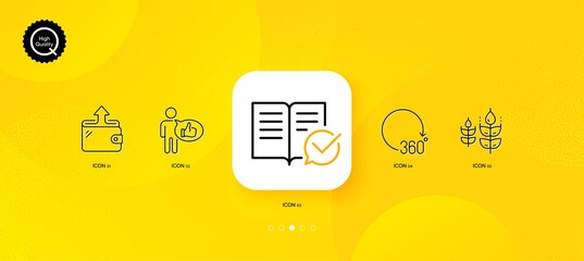 Wallet, Like and Approved documentation minimal line icons. Yellow abstract background. 360 degrees, Gluten free icons. For web, application, printing. Send money, Thumbs up, Instruction book. Vector