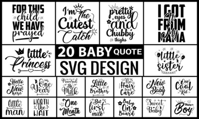 Fototapeta premium Baby Svg Quotes Design, 20 Quote Design