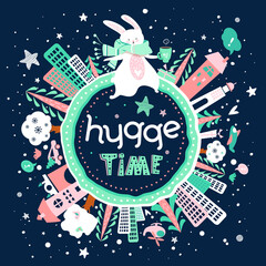 Cute Hygge concept poster with bunny and hand-drawn cheerful text. Motivational background with cartoon Earth globe. Vector illustration. 