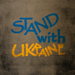 Stand with Ukraine. Digital image. Motivational expression in digital format. Ukraine 2022.