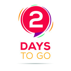 2 Days Countdown left, vector illustration.