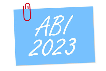 Notizzettel mit ABI 2023