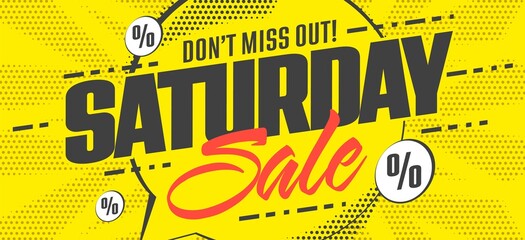 Saturday sale banner advertising discount offer. Great weekend sale announcement for retail shopping with clearance vector illustration