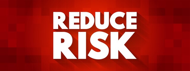 Reduce Risk text quote, concept background