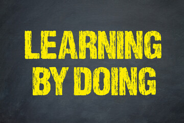 Learning by doing	