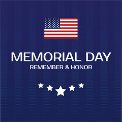 Memorial Day Background Design. Remember and Honor. Vector Illustration.