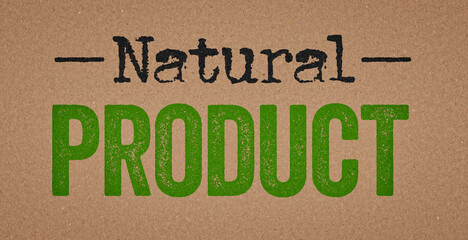 Natural Product written on a retro paper background