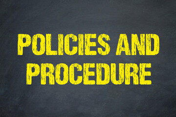 Policies and Procedure
