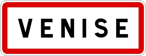 Panneau entrée ville agglomération Venise / Town entrance sign Venise