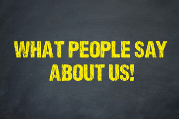 What People say about us!