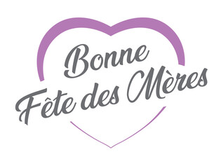 Bonne fête des mères