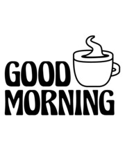 Good Morning Kaffee 