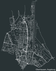 Detailed negative navigation white lines urban street roads map of the OBERHAUSEN BOROUGH of the German regional capital city of Augsburg, Germany on dark gray background